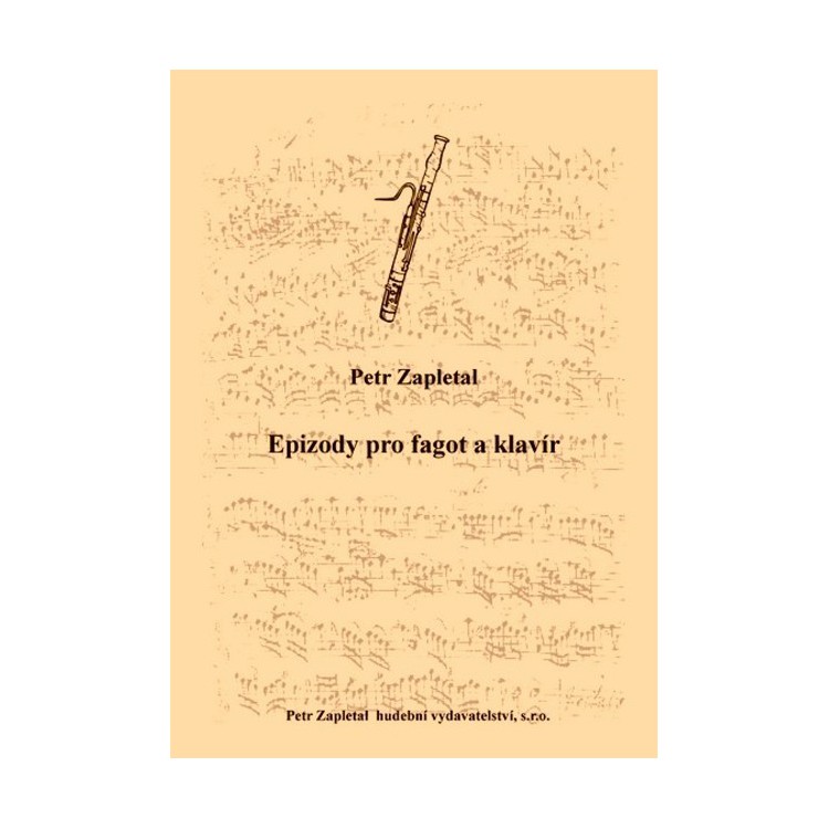 Petr Zapletal - Epizody pro fagot (Episodes for Bassoon)